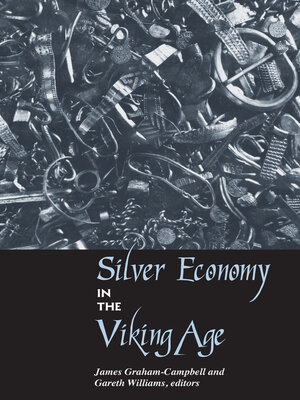cover image of Silver Economy in the Viking Age